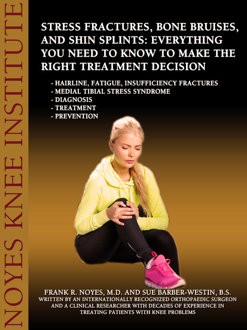 Upplýsingar um Stress Fractures, Bone Bruises, and Shin Splints eftir Frank R. Noyes - Biðlisti